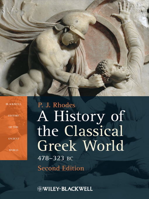 Title details for A History of the Classical Greek World by P. J. Rhodes - Available